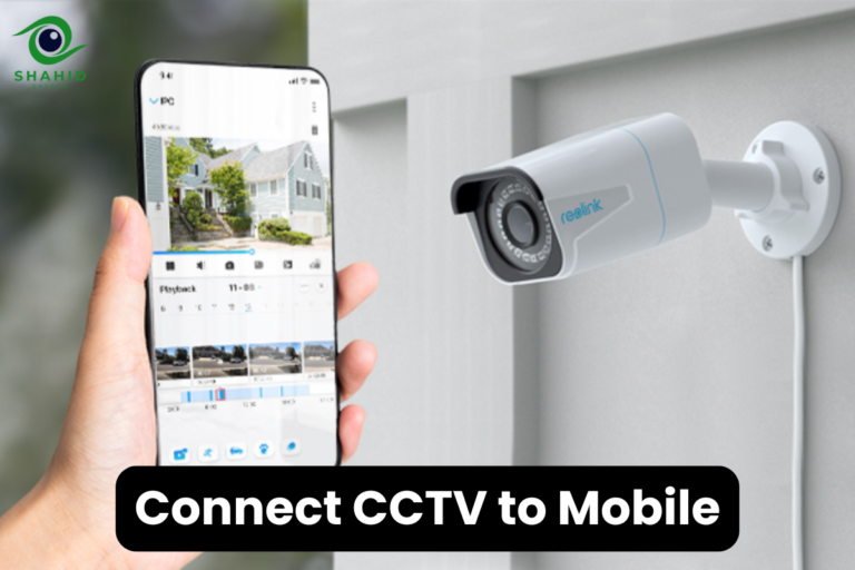 How To Connect CCTV Camera In Mobile